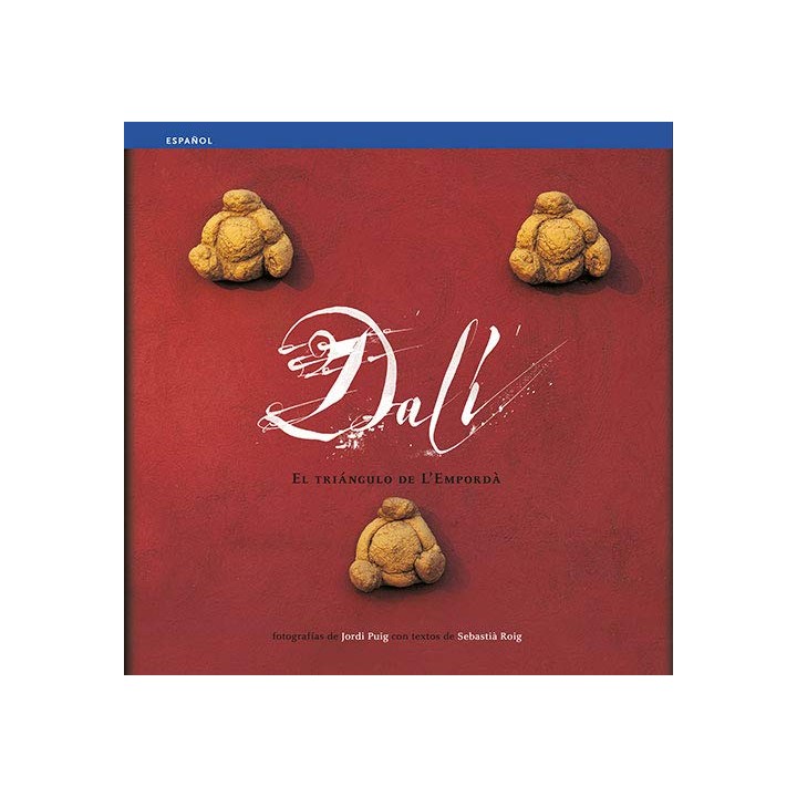 Dalí: El Triángulo De L'empordá